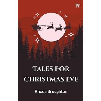 Tales For Christmas Eve