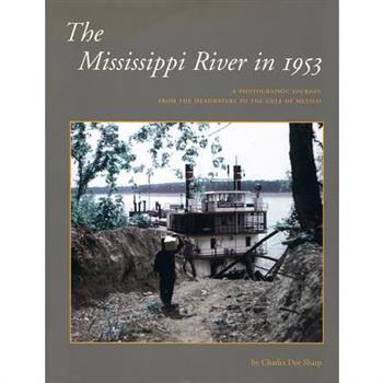 The Mississippi In 1953