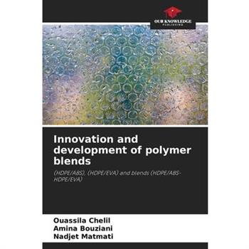 Innovation and development of polymer blends