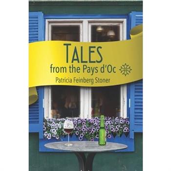 Tales from the Pays d'Oc
