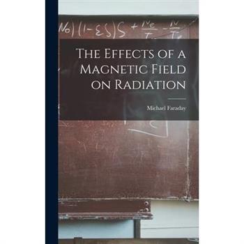 The Effects of a Magnetic Field on Radiation