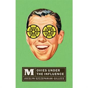 Movies Under the Influence