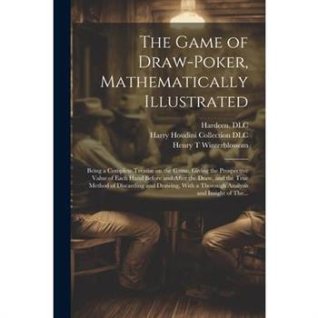The Game of Draw-poker, Mathematically Illustrated