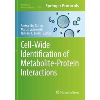 Cell-Wide Identification of Metabolite-Protein Interactions