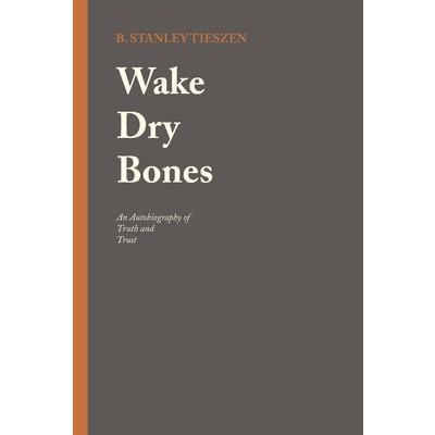 Wake Dry Bones