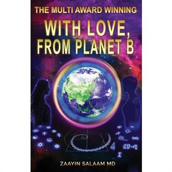 With Love, From Planet B