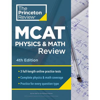 Princeton Review MCAT Physics and Math Review, 4th Edition