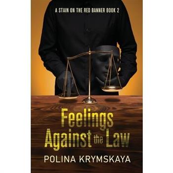 Feelings Against the Law