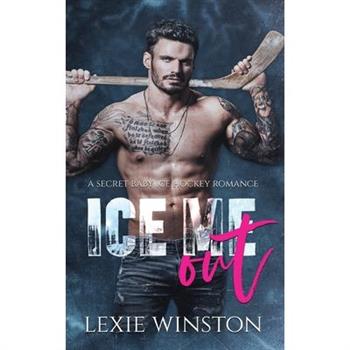 Ice Me Out