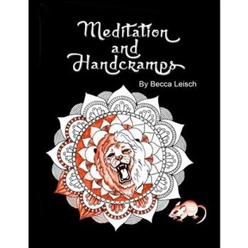 Meditation and Hand Cramps, An Adult Coloring Book