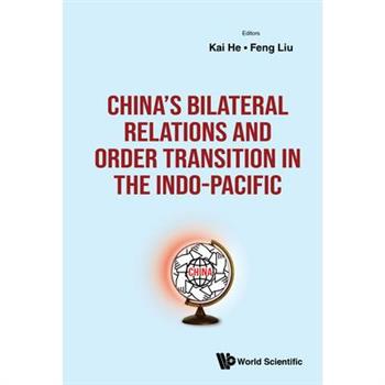 Chn Bilateral Relations & Order Transition Indo-Pacific