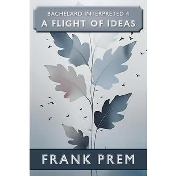 A Flight of Ideas