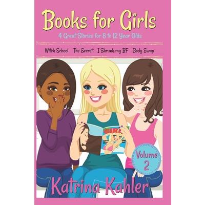 Books for Girls - 4 Great Stories for 8 to 12 year olds