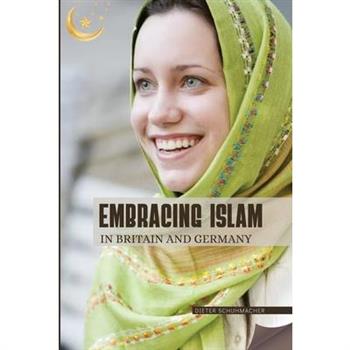 Embracing Islam in Britain and Germany