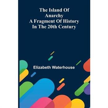 The Island Of Anarchy