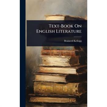 Text-Book On English Literature