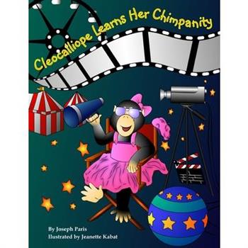 Cleocalliope Learns Her Chimpanity