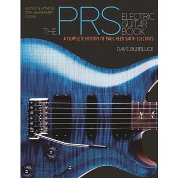 The Prs Electric Guitar Book