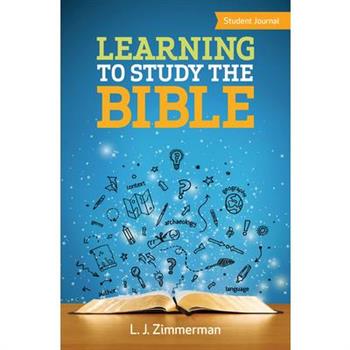 Learning to Study the Bible Student Journal
