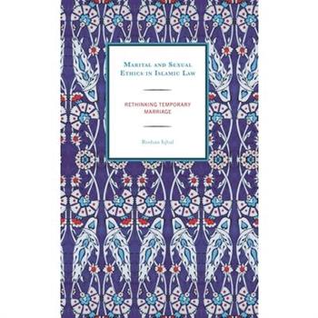 Marital and Sexual Ethics in Islamic Law