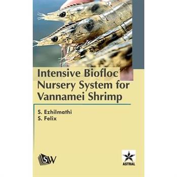 Intensive Biofloc Nursery System for Vannamei Shrimp