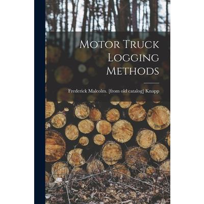 Motor Truck Logging Methods