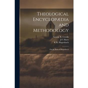 Theological Encyclop疆dia and Methodology
