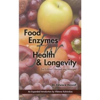Food Enzymes for Health and Longevity
