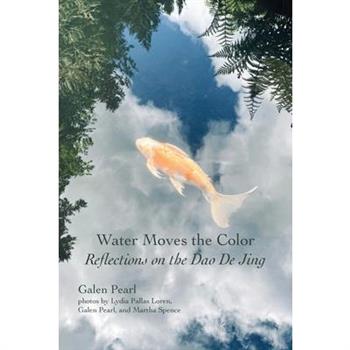 Water Moves the Color