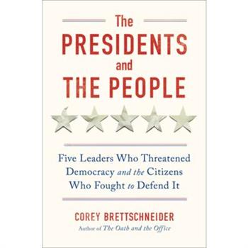 The Presidents and the People