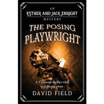 The Posing Playwright