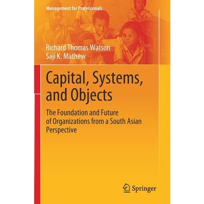 Capital, Systems, and Objects