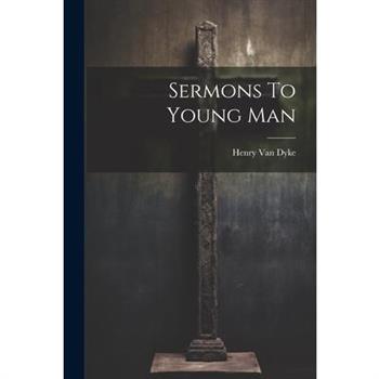 Sermons To Young Man