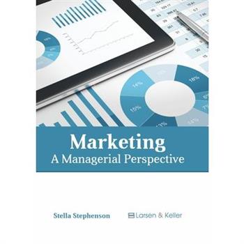 Marketing: A Managerial Perspective