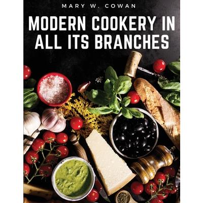 Modern Cookery in All Its Branches