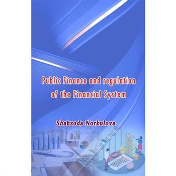 Public Finance and regulation of the Financial System