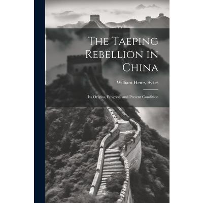 The Taeping Rebellion in China