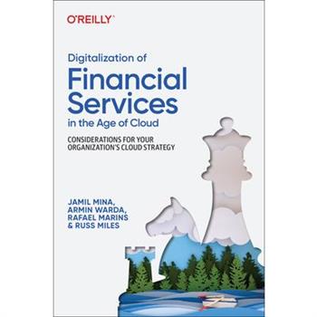 Digitalization of Financial Services in the Age of Cloud Digitalization of Financial Services in the Age of Cloud