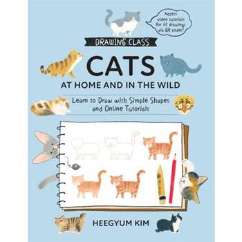 Drawing Class: Cats at Home and in the Wild