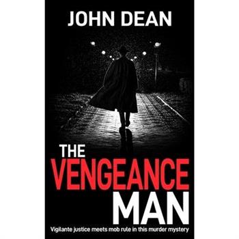 The Vengeance Man