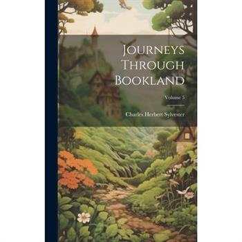 Journeys Through Bookland; Volume 5