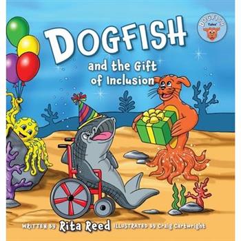 Dogfish and the Gift of Inclusion