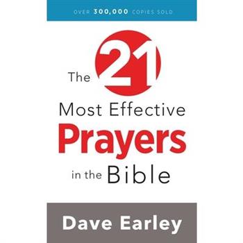 The 21 Most Effective Prayers in the Bible
