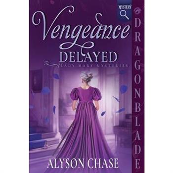 Vengeance Delayed