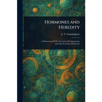 Hormones and Heredity