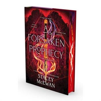 A Forsaken Prophecy