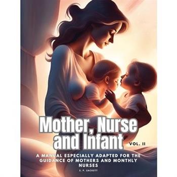 Mother, Nurse and Infant