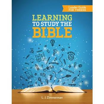 Learning to Study the Bible Leader Guide