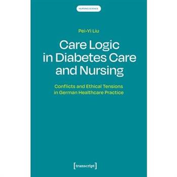 Care Logic in Diabetes Care and Nursing