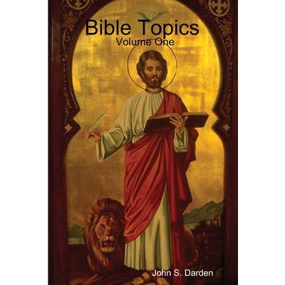Bible Topics Volume One